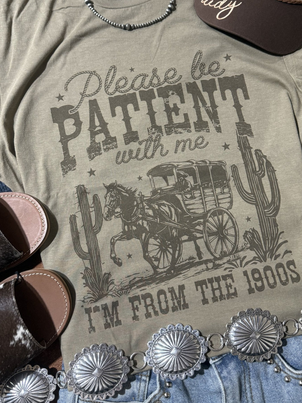 Please Be Patient With Me Graphic Tee